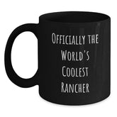 Rancher's World's Coolest Coffee Mug, Gifts from Friends for Rancher's Birthday, 'Officially The World's Coolest Rancher' - Main